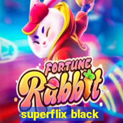 superflix black